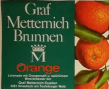 Ediketten Graf Metternich Brunnen Orange Deutschland Limonade